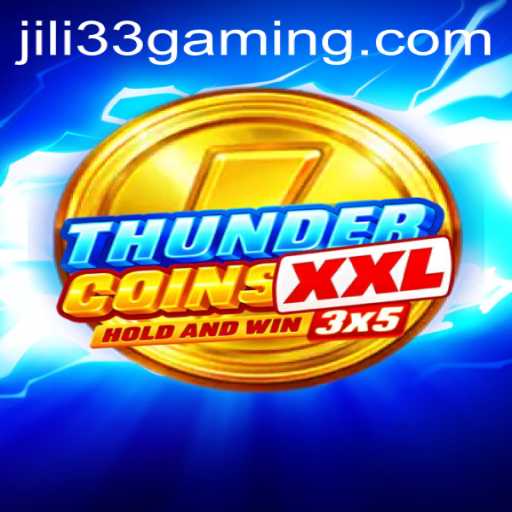 Exploring the Exciting World of ThunderCoinsXxl and JILI33